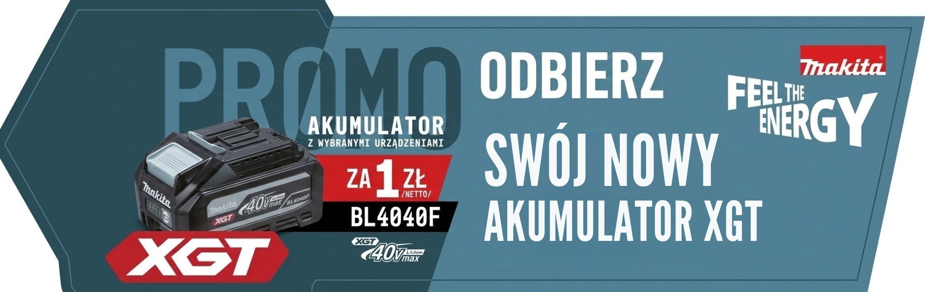 Makita Redemption – akumulator BL4040F za 1 zł netto przy zakupie wybranych produktów XGT.